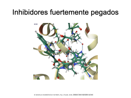 Inhibidores fuertemente unidos