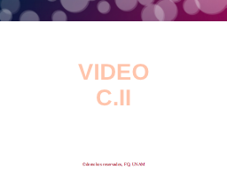 CII, video