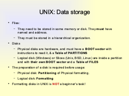 Data storage in UNIX